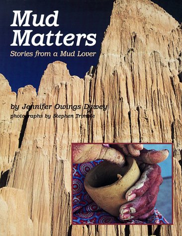 Mud Matters: Stories from a Mud Lover