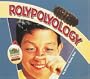 Rolypolyology (Backyard Buddies)