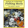 Antique and Collectible Fishing Reels: Identification, Evaluation, and Maintenance by Harold Jellison