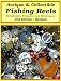 Antique & Collectible Fishing Reels: Identification, Evaluation, and Maintenance