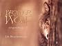 Brother Wolf: A Forgotten Promise