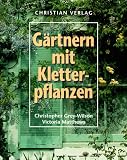 Produkt-Bild: G&auml;rtnern mit Kletterpflanzen