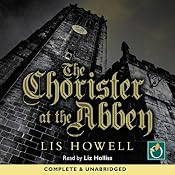 The Chorister at the Abbey: A Norbridge Chronicles Murder Mystery | [Lis Howell]