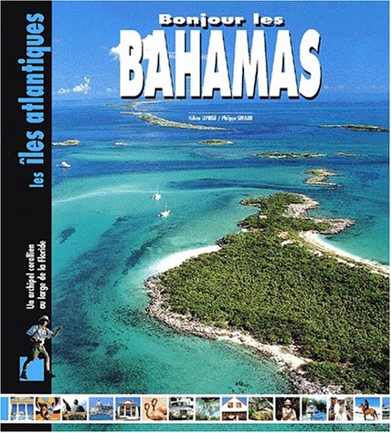 City Travel Guides Discounted  Livres : Bonjour les Bahamas