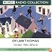 Under Milk Wood (BBC Radio Collection)