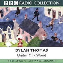 Under Milk Wood (BBC Radio Collection)