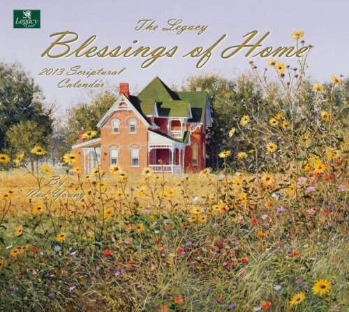 Cheap Legacy of Faith 2013 Wall Calendar, Blessings of Home by Ned Young (WCA9240) (B0089K393I)