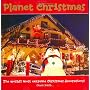 Planet Christmas: The World's Most Extreme Christmas Decorations!