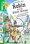 Robin and the Silver Arrow (Hopscotch Adventures)