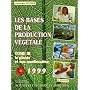 Les bases de la production végétale, tome 3. La plante et son amélioration