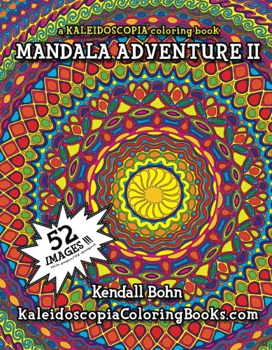 Mandala Adventure II: A Kaleidoscopia Coloring Book