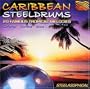 Caribbean Steeldrums: 20 Famous Tropical Melodies