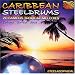 Caribbean Steeldrums: 20 Famous Tropical Melodies