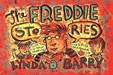 The Freddie Stories: With the Great Marlys! and Sister Maybonne