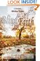 Blind Faith - an uplifting journey empowering one man to live and love again.
