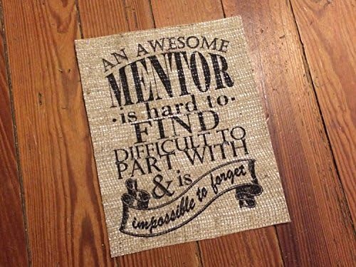 Burlap Teacher Appreciation Print - "An Awesome Mentor is..." - Gifts for Educators - Family Teacher Sign - Teacher Retirement - Truly Great Coach - Amazing Teacher