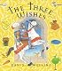The Three Wishes