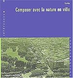 Composer avec la nature en ville