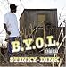 Music : B.Y.O.L.