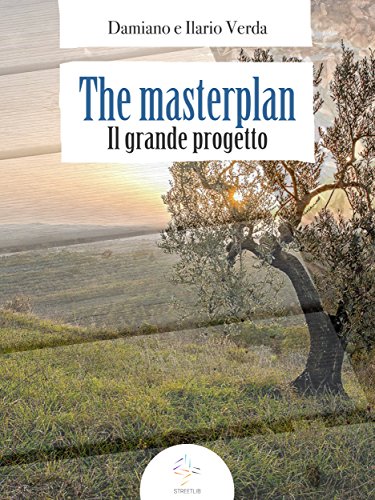 The Masterplan (Il Grande Progetto) (Italian Edition)