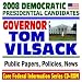 2008 Democratic Presidential Candidates: Governor Tom Vilsack of Iowa - Public Papers, Speeches, Policies, News (CD-ROM)