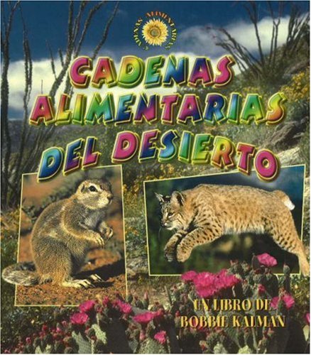 Cadenas Alimentarias del Desierto (Spanish Edition)