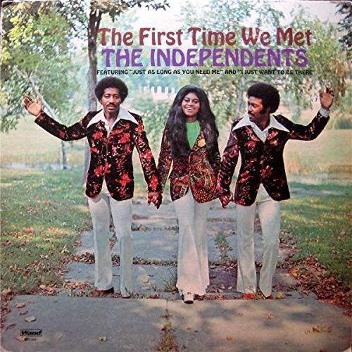 The Independents - The First Time We Met - Zortam Music