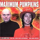 Maximum Audio Biography: Smashing Pumpkins