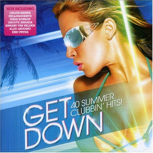 CD-Charts  Search : Get Down: 40 Summer Clubbin' Hits