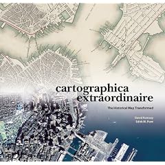 Cartographica Extraordinaire: The Historical Map Transformed