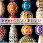 1000 Glass Beads: Innovation & Imagin...