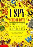 I spy school days : a book of picture riddles