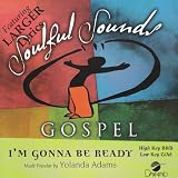 I`m Gonna Be Ready [Accompaniment/Performance Track]