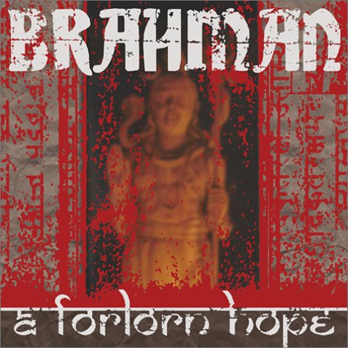 BRAHMAN - A FORLORN HOPE - Zortam Music