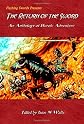 Return of the Sword: An Anthology of Heroic Adventure