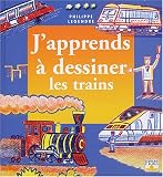 J apprends à dessiner les trains