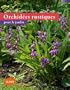 Orchid�es rustiques pour le jardin