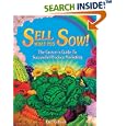 Sell What You Sow: The Grower's Guide to Successful Produce Marketing by Eric Gibson