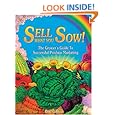 Sell What You Sow!: The Grower's Guide To Successful Produce Marketing