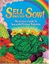 Sell What You Sow: The Grower's Guide to Successful Produce Marketing