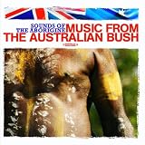 Sounds Of The Aborigine - Music From The Australian Bush (Digitally Remastered)