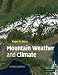 Mountain Weather and Climate