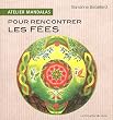 pour recontrer les f�es