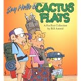 Say Hello to Cactus Flats: A Fox Trot Collection