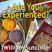 Are You Experienced? | [William Sutcliffe]