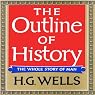 The Outline of History: Being a Plain History of Life and Mankind