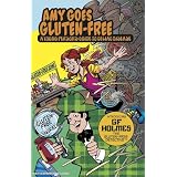 Amy Goes Gluten-free: a Young Person's Guide to Celiac Disease