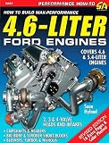 How To Build Max-Performance 4.6-Liter Ford Engines (Cartech)