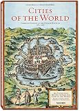 Civitates orbis terrarum = Cities of the world : 363 engravings revolutionize the view of the world : complete edition of the colour plates of 1572-1617