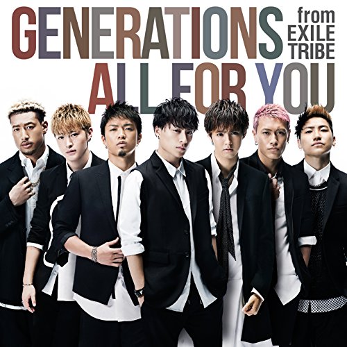 ALL FOR YOU(CD＋DVD) GENERATIONS from EXILE TRIBE